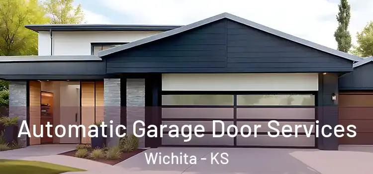  Automatic Garage Door Services Wichita - KS