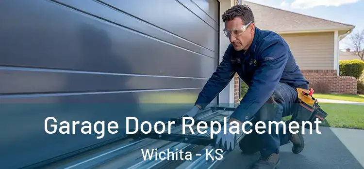  Garage Door Replacement Wichita - KS
