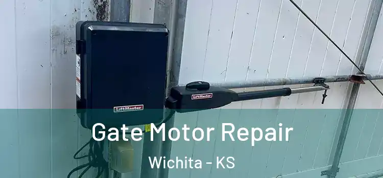 Gate Motor Repair Wichita - KS