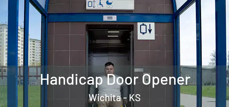  Handicap Door Opener Wichita - KS