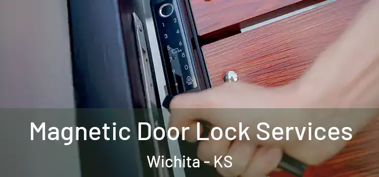  Magnetic Door Lock Services Wichita - KS