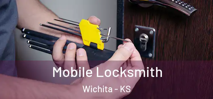  Mobile Locksmith Wichita - KS
