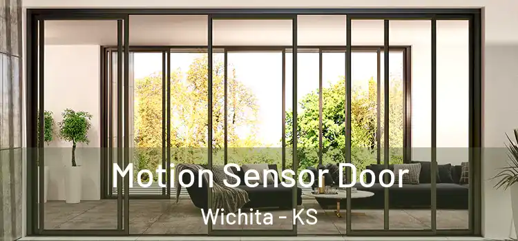  Motion Sensor Door Wichita - KS