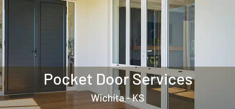  Pocket Door Services Wichita - KS