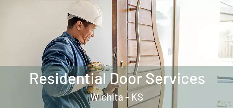  Residential Door Services Wichita - KS