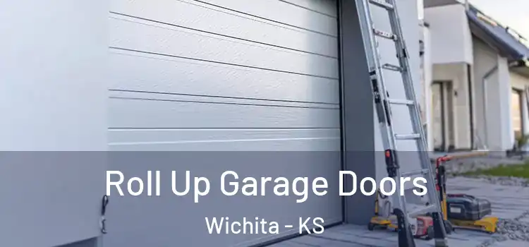  Roll Up Garage Doors Wichita - KS