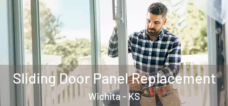  Sliding Door Panel Replacement Wichita - KS