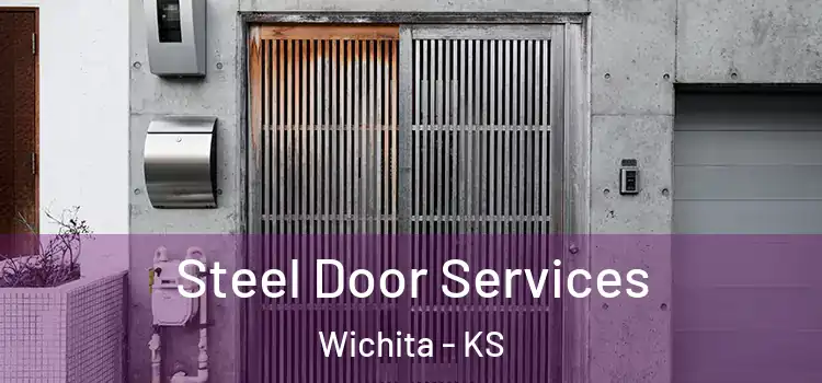  Steel Door Services Wichita - KS