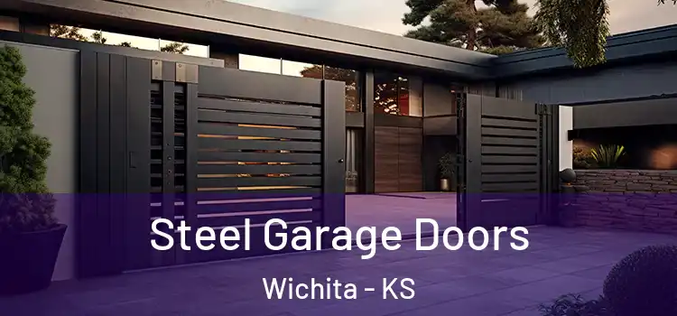  Steel Garage Doors Wichita - KS